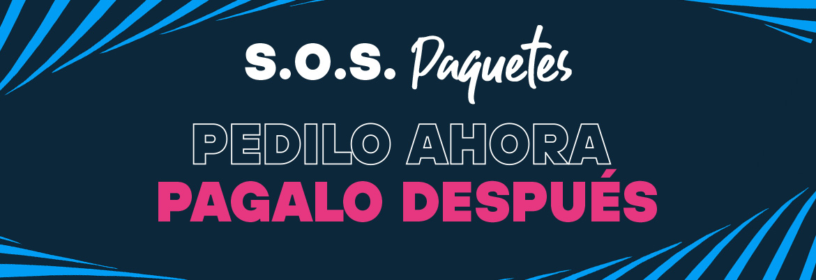 SOS Paquetes. Pedilo ahora, pagalo después.